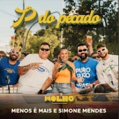 Menos É Mais e  Simone Mendes